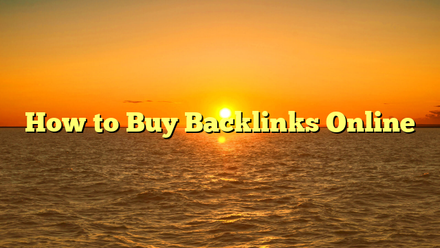 How to Buy Backlinks Online